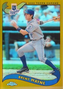 2002 Topps Chrome Baseball Gold Refractor #611 Brent Mayne Kansas City Royals