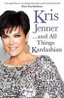 Kris Jenner... and All Things Kardashian von Jenner... | Buch | Zustand sehr gut