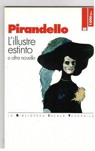 L'illustre estinto e altre novelle - Pirandello Luigi - Picture 1 of 1