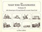 The East End Illustrated : dessins à l'encre du pittoresque East End de Long Island. Vo. 2.