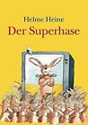 Der Superhase By Heine Helme  Book  Condition Very Good