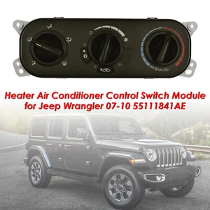 Heater Air Conditioner Control Switch Module for Jeep Wrangler 07-10 55111841AE. - Picture 1 of 13