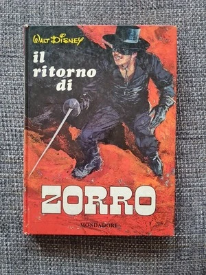 Libro per Ragazzi - IL RITORNO DI ZORRO di WALT DISNEY 1968 MONDADORI - Immagine 1 di 4