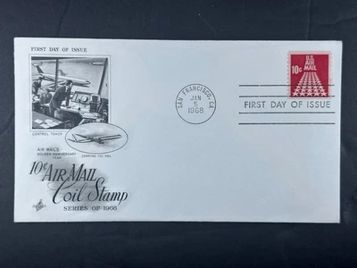US FDC 1968 Air Mail 10¢ Coil Stamp Golden Anniversary San Francisco Artcraftb20 - Image 1 of 2
