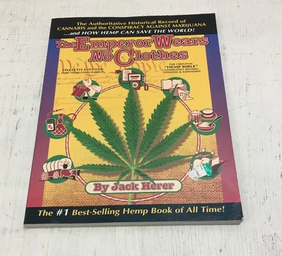 The Emperor Wears No Clothes by Jack Herer Official Twelfth Edition Hemp Bible - Image 1 of 4