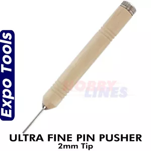 PIN PUSHER 2mm Ultra Fine ships model railways Expo Tools 75100 - Picture 1 of 4