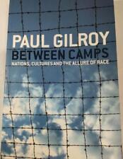 Paul Gilroy Cultural Studies Between Camps