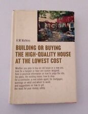 1962 HC Building or Buying the High-Quality House at Lowest Cost Arthur Watkins 