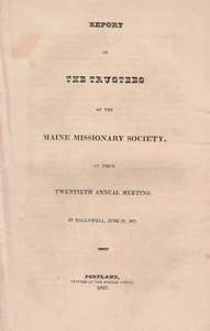 REPORT OF THE MAINE MISSIONARY SOCIETY, PORTLAND 1827, PAMPHLET - Picture 1 of 1
