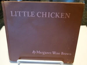 Little Chicken Margaret Wise Brown Leonard Weisgard 1st Edition 1943 RARE! - Picture 1 of 10