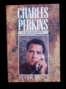 Charles Perkins: A Biography by Peter Read, Viking 1990 1st Edition HB 1990 VGC - Foto 1 di 10