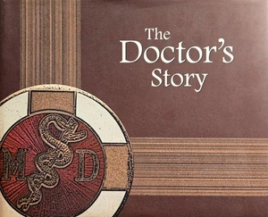 Doctor's Story One Hundred Years of Medicine in Rock Island County by Arnell HC - Picture 1 of 8