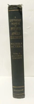 Laboratory Manual Of Physics And Applied Electricity Volume 1 Revised 1923  - Image 1 of 4