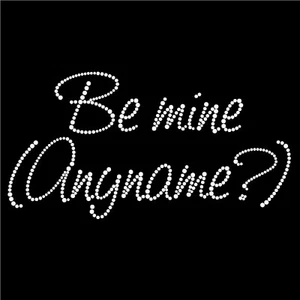 Diamonte Hotfix Nombre Personalizado Día de San Valentín regalo "Sé mío" + Tu Nombre -Sty2 - Imagen 1 de 1