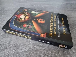 Aleister Crowley and the Aeon of Horus by Paul Weston, 1st Ed Paperback, Occult - Picture 1 of 9