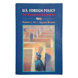 U.S. Foreign Policy: The Search for a New Role - Picture 1 of 3