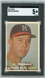 1957 Topps #250 Ed Mathews Milwaukee Braves HOF SGC 5 - Picture 1 of 2