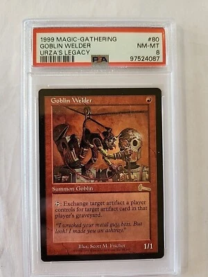 Magic The Gathering: MTG 1999 Urza's Legacy Goblin Welder #80 PSA 8 - Image 1 of 2