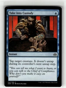 TAKE INTO CUSTODY Aether Revolt #47 AER(MP)(MTG) - Picture 1 of 1