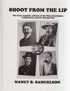 Nancy B Samuelson / Shoot From the Lip The Lives Legends and Lies Signed 1st ed - Picture 1 of 1