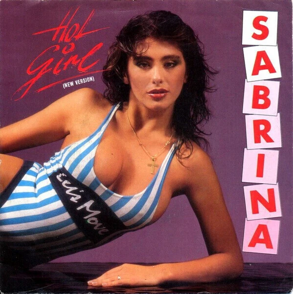 Sabrina Hot Girl (New Version) Vinyl Single 7inch Chic - Bild 1 von 1
