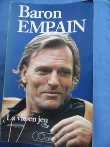 BARON EMPAIN-LA VIE EN JEU-EDITIONS JEAN-CLAUDE LATTES-1985 - Picture 1 of 1