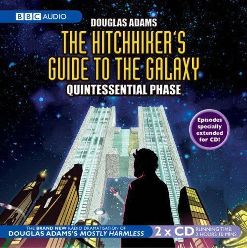 The Hitchhiker's Guide to the Galaxy : Quintessential Phase by Douglas Adams (2005, Compact Disc, Unabridged edition)