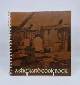 A Shetland Cook Book - Jenni Simmons: 1978 Spiral PB, ISBN; 0906191092 - Picture 1 of 11