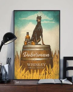 Doberman Dog Whiskey Small Batch Funny Drink Dog Poster - Picture 1 of 1