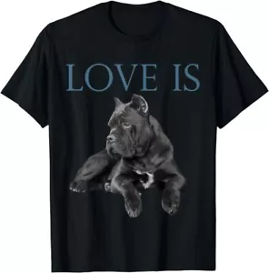 NEW LIMITED Love Is Cane Corso Funny Dogs Lovers Gift Idea T-Shirt Size S-5XL - Picture 1 of 2