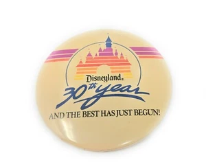 Vintage Button Pin Disneyland 30th Year And the Best Has Just Begun - 30 Years - Bild 1 von 3