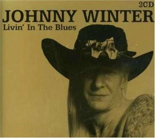 Johnny Winter - Livin in the Blues 2CD 28 Tk Blues Rock LOOK!! - Image 1 of 1