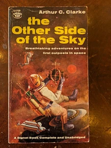 The Other Side of the Sky 1st Print Signet 1959 Arthur C Clarke Awesome Cover! - Imagen 1 de 8