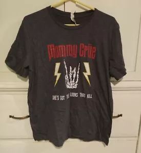 Mommy Crue T-Shirt für Moms Rock Band - She's Got The Looks That Kill Größe L - Bild 1 von 4