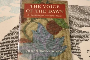 Die Stimme der Morgenröte: Eine Autogeschichte der Abenaki-Nation PBK. UNE Press 2001 - Bild 1 von 10