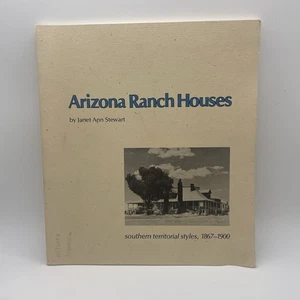 ARIZONA RANCH HOUSES - Janet Ann Stewart - SIGNED First Edition - Picture 1 of 8