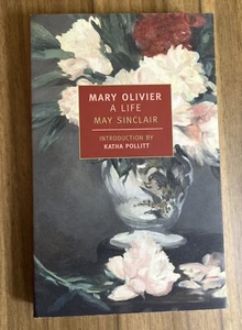 Mary Olivier : A Life by May` Sinclair (2002, Trade Paperback) - Picture 1 of 5