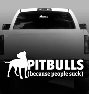 Pitbulls (because people suck) - Silhouette Vinyl Sticker Decal High Quality - Picture 1 of 1