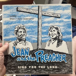 Jean & The Preacher Gospel LP Sing For The Lord 1983 Grandfield TX - Picture 1 of 10