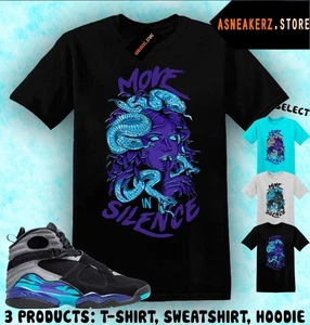 Shirt To Match AJ 8 Aqua 2025 Sneaker Matching Tee Move In Silence T-Shirt - Bild 1 von 5