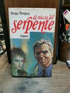 LA TRACCIA DEL SERPENTE T. THOMPSON CIL 1981  L18 ^ - Imagen 1 de 5