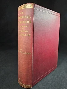 1897 History of the Liverpool Privateers account of the Liverpool Slave Trade - Imagen 1 de 13