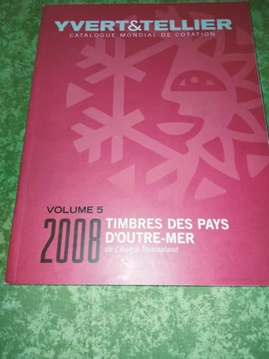 CATALOGUE volume 5 YVERT /TELLIER  timbres de 2008  PAYS D'OUTRE-MER  de L à N - Photo 1/4