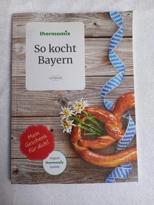 🌸THERMOMIX🌸So kocht Bayern mit dem Thermomix TM 5 u. TM 6🌸 orig. Rezepte NEU - Bild 1 von 2