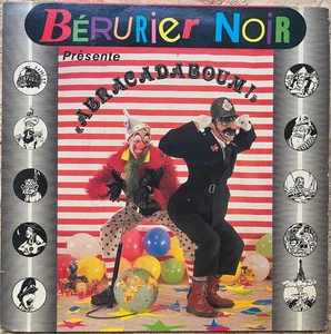 BÉRURIER NOIR Abracadaboum! 1987 French Punk Alternatif Original LP Bondage 33T - Picture 1 of 8