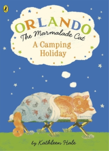 Kathleen Hale Orlando the Marmalade Cat: A Camping Holiday (Tascabile)