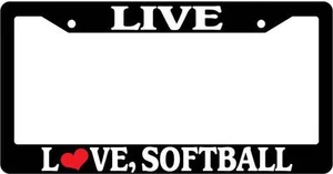 Black License Plate Frame Live Love Softball Auto Accessory Novelty - Picture 1 of 1