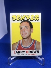 1971-72 Topps #152 Larry Brown RC Rookie HOF Denver Rockets