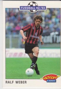 Panini Fussball 92-93 Action Cards #72 Ralf Weber Eintracht Frankfurt