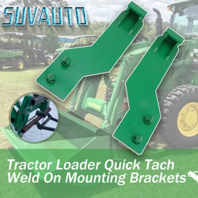 Tractor Loader Quick Tach Weld On Mounting Brackets For John Deere Steel - Image 1 of 4